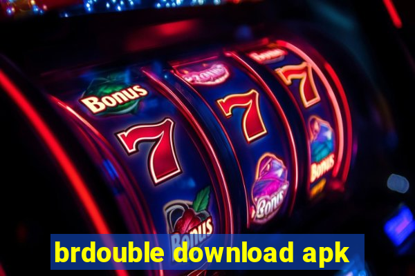 brdouble download apk